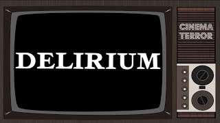 Delirium 1987  Movie Review [upl. by Haldan]