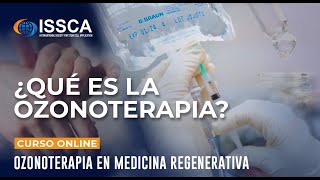 ¿Qué es la Ozonoterapia  Curso Online de Ozonoterapia en Medicina Regenerativa [upl. by Ulane231]