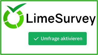 LimeSurvey Umfrage aktivieren und durchführen [upl. by Brink]