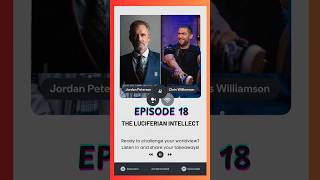 The Luciferian Intellect A Quest for Power  Jordan Peterson amp Chris Williamson Podcast podcast [upl. by Toll648]