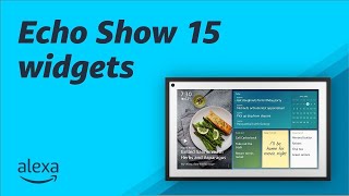 Use widgets on Echo Show 15  Tips amp Tricks  Amazon Alexa [upl. by Tol234]