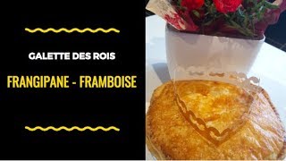 RECETTE ⎨GALETTE DES ROIS FRANGIPANE FRAMBOISE ⎬ [upl. by Nannoc]