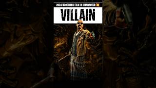 Big💥 villain 2024 Upcoming film  2024 best villain 💪shorts shortsvideo viralvideo [upl. by Su]