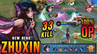 Almost SAVAGE 33 Kills Zhuxin New Hero MLBB 100 Overpowered  New Hero Tryout  MLBB [upl. by Pietro259]