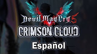 Devil May Cry 5  Crimson Cloud Subtítulos Español [upl. by Enram378]