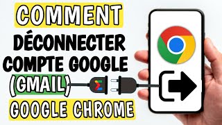 Comment Déconnecter Gmail Sur Google Chrome  comment déconnecter gmail sur android [upl. by Aihtnic]