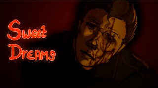 🔪 Sweet Dreams 🔪 2023 Art Showcase PMV Michael Myers [upl. by Shira960]