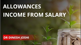 ALLOWANCES INCOME FROM SALARIES [upl. by Rahsab]