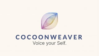 CocoonWeaver  Voice your Self [upl. by Ithnan]