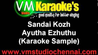 Ayutha Ezhuthu  Sandai Kozhi Karaoke [upl. by Ymmot]