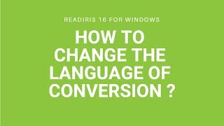 Readiris 16 Windows How to change the language of conversion [upl. by Agon]