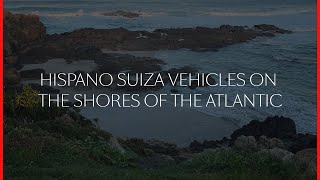 Hispano Suiza vehicles on the shores of the Atlantic [upl. by Anelrac]