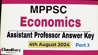 MPPSC Assistant Professor Economics 4 August 2024  Answer key  Detailed Explanation  Part 2 [upl. by Toma]