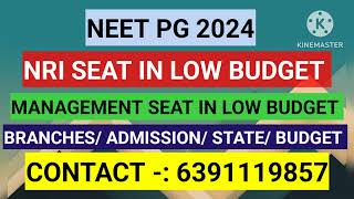 NEET PG 2024  NRI SEAT  MANAGEMENT SEAT  BRANCHES STATE BUDGET [upl. by Ttekcirc]