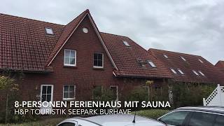 8Personen Ferienhaus mit Sauna  Seepark Burhave [upl. by Aimahs326]