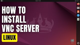 How To Install VNC Server in Linux [upl. by Akcirderf869]