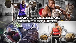 Ronnie Coleman Greatest Lifts EVER  Compilation  Ronnie Coleman [upl. by Clyde]