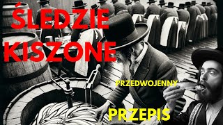 Kiszone Śledzie  Przedwojenny przepis Żydów Są pyszne i nie śmierdzą [upl. by Lenoel860]