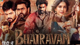 Bhairavam Hindi Dubbed Upcoming Movie Update 2024  Movie Update🍿 [upl. by Schulz777]