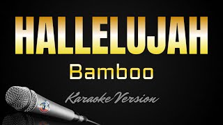 HALLELUJAH  Bamboo HD Karaoke kerioketv [upl. by Nur]