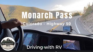 Monarch Pass Colorado in RV  Big Rig Super C Jayco Seneca Mountain Driving full pass [upl. by Ijies]