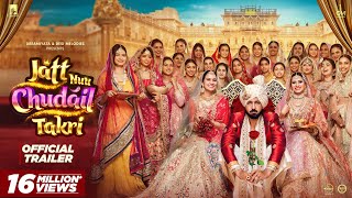 Jatt Nuu Chudail Takri Trailer  Gippy Grewal Sargun Mehta amp Roopi Gill  Jaani  Arvinder Khaira [upl. by Mccallion414]