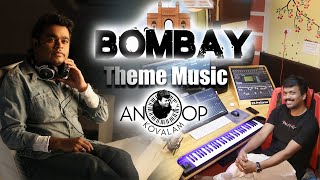 Bombay Theme  Anoop Kovalam  A R Rahman [upl. by Abbotson]