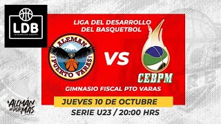 ⚫️🔴🟡LDB  U23  CDE ALEMÁN PV vs CEB PM🏀 [upl. by Anavi195]