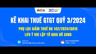 Hướng dẫn Lập Tờ khai thuế GTGT Quý 32024  Sáng 279 [upl. by Steen]