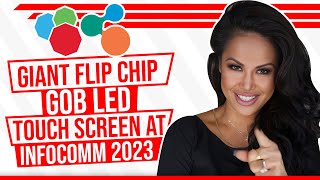 Giant Flip Chip GOB LED Touch Screen Paired With Reactiv SUITE at INFOCOMM 2023 [upl. by Heyes]