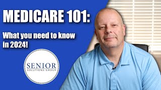 Medicare 101  What You Need to Know in 2024 [upl. by Raf307]