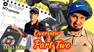 Motocaddy M7 Remote Golf Trolley 12 Month Overview  Part Two [upl. by Dnomyad]