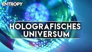 Leben wir in einem Hologramm Holografisches Prinzip [upl. by Elletnwahs]