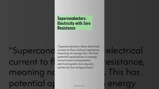 Science and Tech Insights Superconductors Electricity with Zero Resistance [upl. by Nelram480]