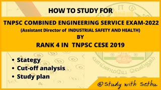 HOW TO STUDY FOR TNPSC CESE 2022 AE MECHANICAL ADISH  CUTOFF ANALYSIS STUDY PLAN [upl. by Niels]