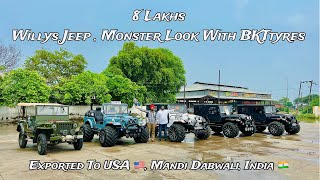 8 Lakhs Willys Jeeps  Modified Monster Look Jeep  With BKTBalkrishnaTires 2ft  Exported To USA [upl. by Anwahsit]