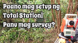 Paano mag Setup ng Total Station Paano Magsurvey [upl. by Llekim]