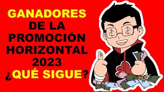 Soy Docente GANADORES DE LA PROMOCIÓN HORIZONTAL 2023 ¿QUÉ SIGUE [upl. by Tohcnarf570]