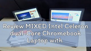 Review MIXED Intel Celeron dualCore Chromebook Laptop with Builtin Camera WIFI amp Bluetooth Ready [upl. by Dobb]