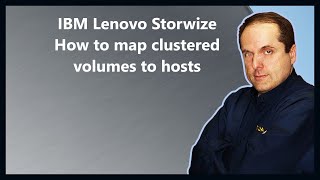 IBM Lenovo Storwize How to map clustered volumes to hosts [upl. by Atteyek]