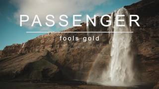 Passenger  Fools Gold Official Album Audio [upl. by Ming]