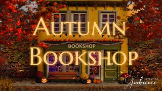 Autumn Bookshop ASMR Ambience🍁Windy Autumn on Quiet Street🍂Falling Crunchy Leaves amp Occasional Rain [upl. by Ennovehs]