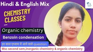 benzoin condensation reaction mechanism msc second sem organic chemistry hindi English mix classes✍️ [upl. by Yaron]