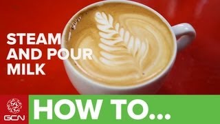 How To Make A Great Cappuccino  Steam And Pour Milk For Coffee [upl. by Eiramanitsirhc]