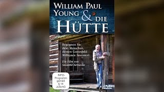 Ausschnitte aus quotWilliam Paul Young und Die Hüttequot [upl. by Bright]