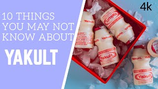 10 THINGS YOU MAY NOT KNOW ABOUT YAKULT [upl. by Figone60]