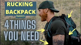 Your First RUCKING bag 4 things it NEEDS to have [upl. by Aisaim]