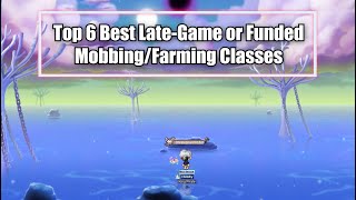 Maplestory  Best 6 Funded or LateGame MobbingFarming Classes POST NEO [upl. by Rana]