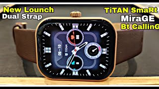 Titan Smart Mirage 196 Amoled Dislpay Smart watch Review  Titan Smart Mirage Review [upl. by Gamali]