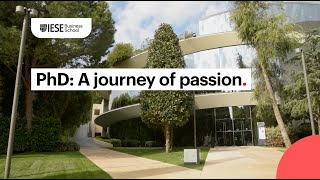 IESE PhD A journey of passion [upl. by Eolanda]